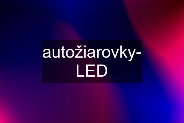 autožiarovky- LED