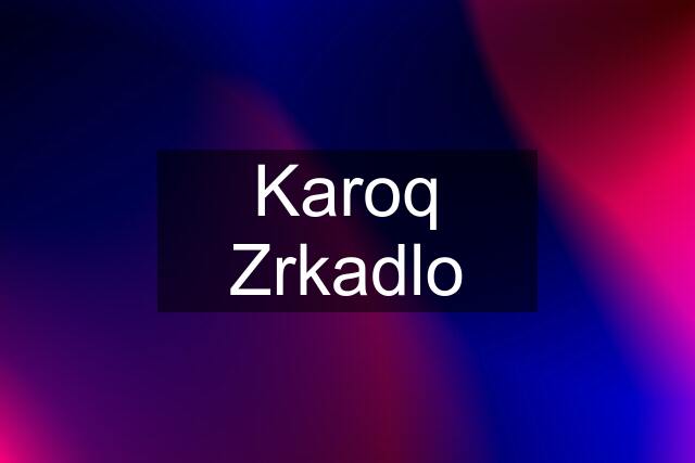 Karoq Zrkadlo