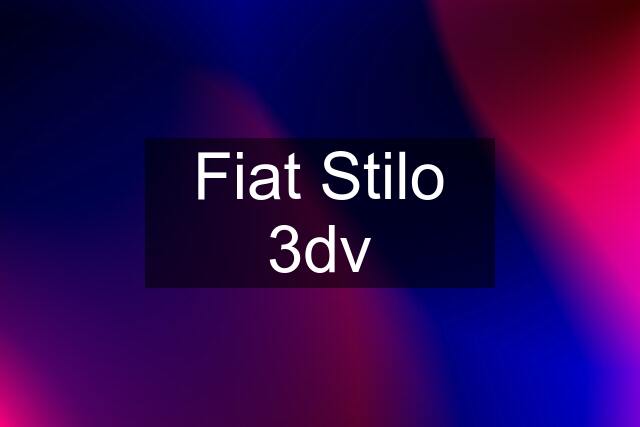 Fiat Stilo 3dv