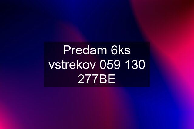 Predam 6ks vstrekov BE