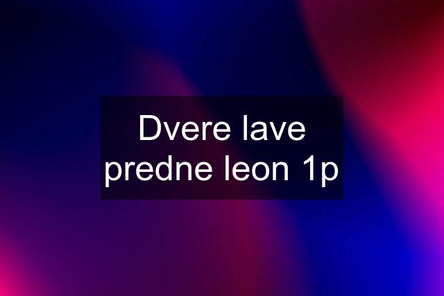Dvere lave predne leon 1p