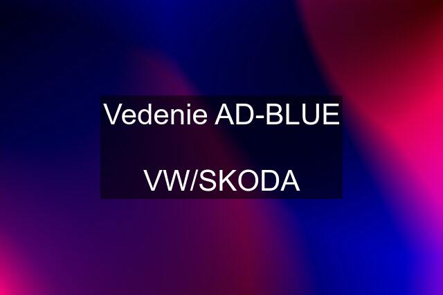 Vedenie AD-BLUE  VW/SKODA