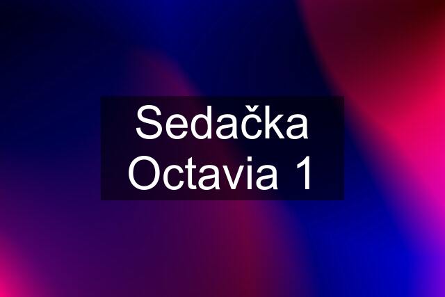 Sedačka Octavia 1