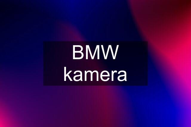 BMW kamera