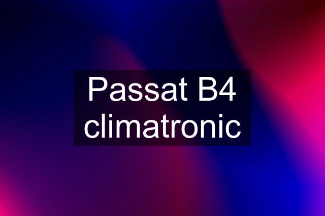 Passat B4 climatronic