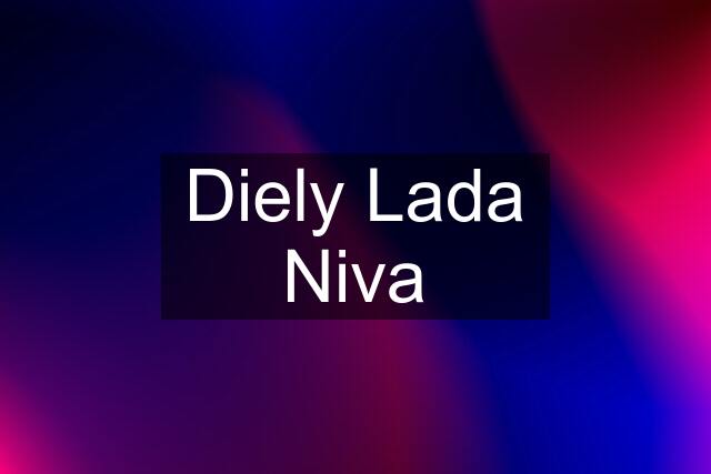 Diely Lada Niva