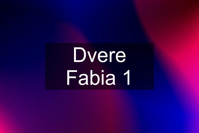 Dvere Fabia 1