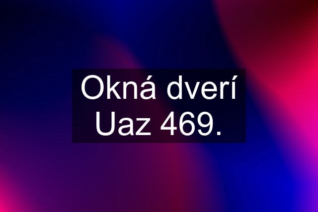 Okná dverí Uaz 469.