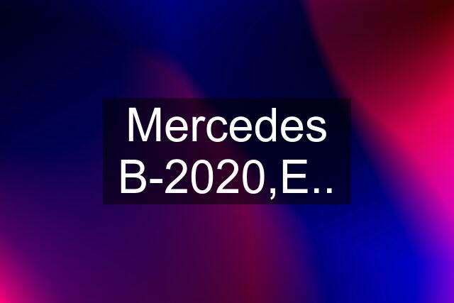 Mercedes B-2020,E..