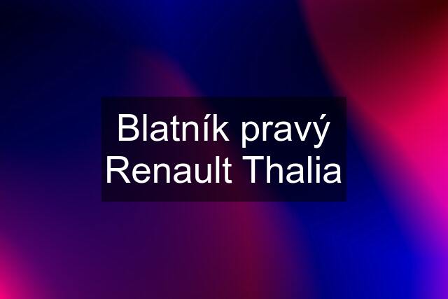 Blatník pravý Renault Thalia