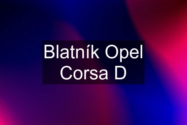 Blatník Opel Corsa D