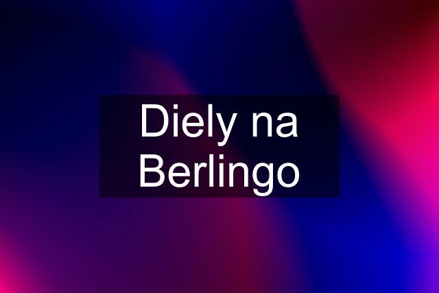 Diely na Berlingo