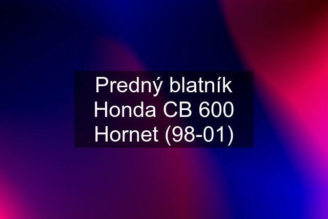 Predný blatník Honda CB 600 Hornet (98-01)