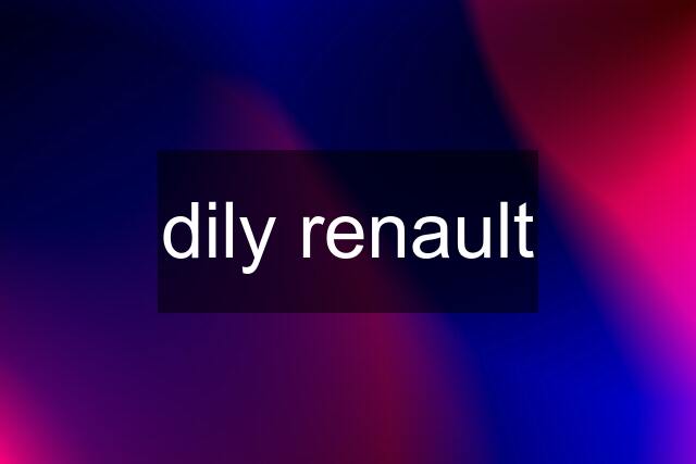 dily renault