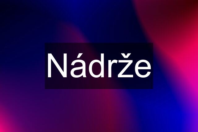 Nádrže