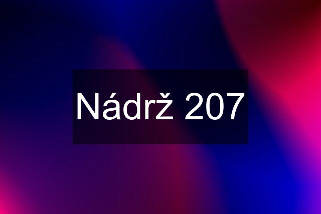 Nádrž 207