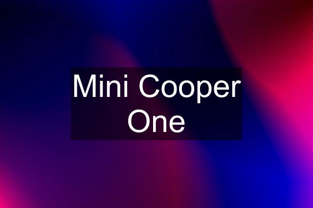 Mini Cooper One