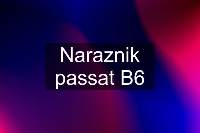 Naraznik passat B6