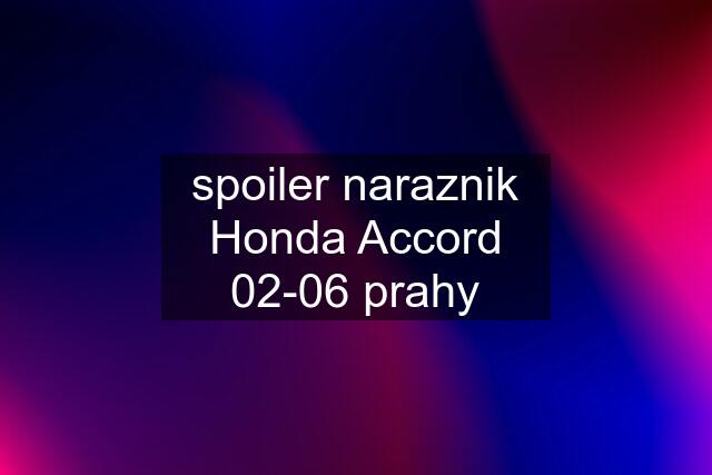 spoiler naraznik Honda Accord 02-06 prahy