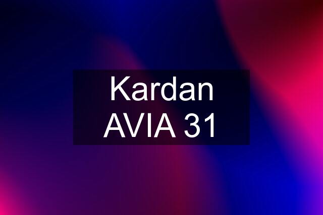 Kardan AVIA 31