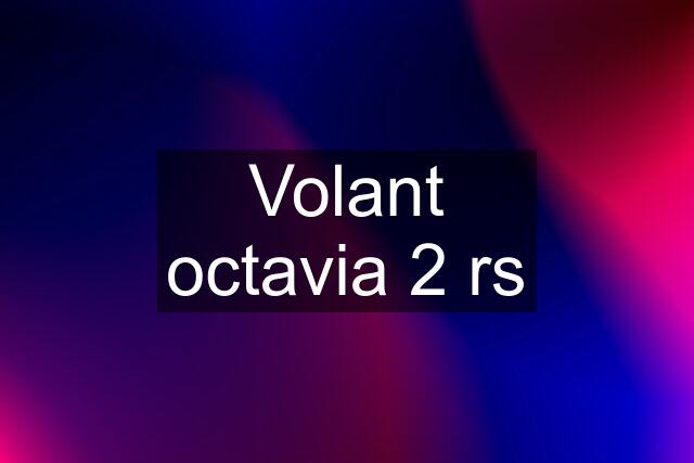 Volant octavia 2 rs