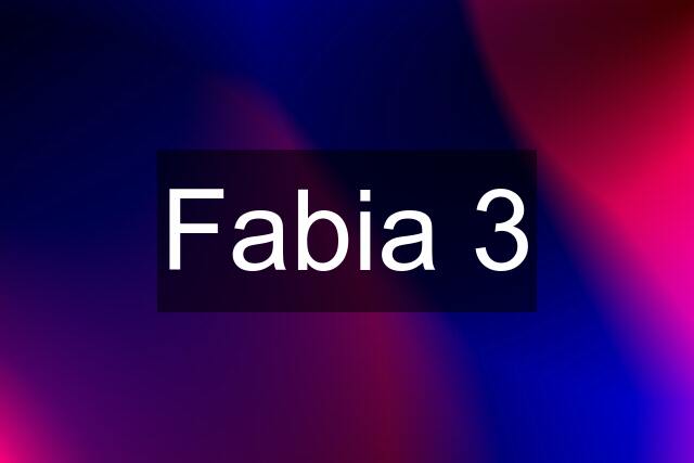 Fabia 3