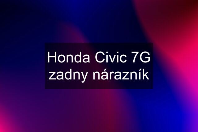 Honda Civic 7G zadny nárazník