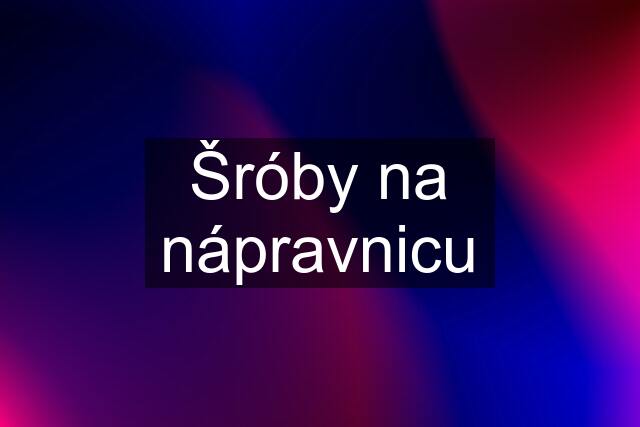 Šróby na nápravnicu