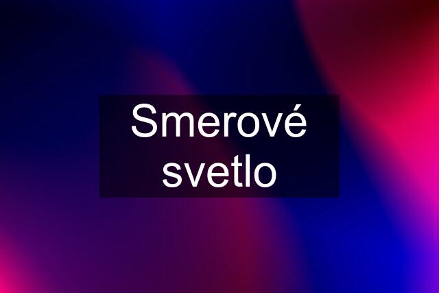 Smerové svetlo