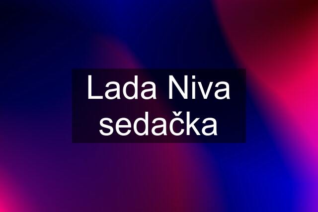 Lada Niva sedačka