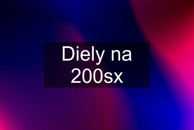 Diely na 200sx