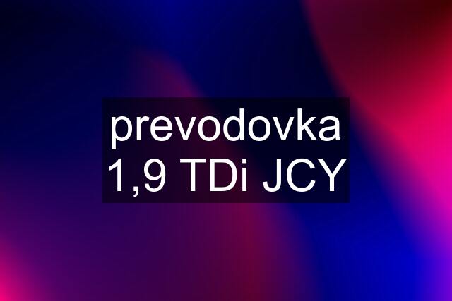 prevodovka 1,9 TDi JCY