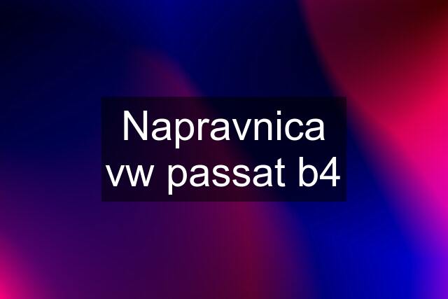 Napravnica vw passat b4