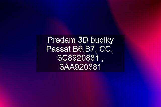 Predam 3D budiky Passat B6,B7, CC,  3C8920881 , 3AA920881