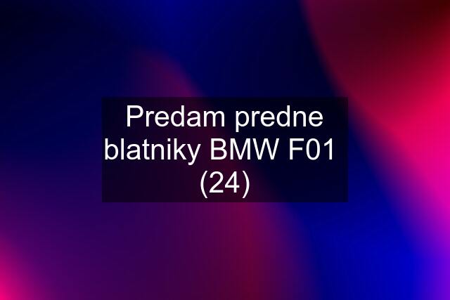 Predam predne blatniky BMW F01  (24)