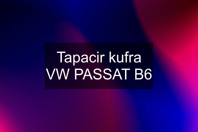 Tapacir kufra VW PASSAT B6