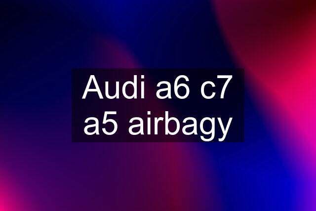 Audi a6 c7 a5 airbagy
