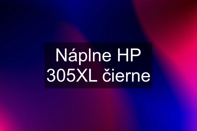 Náplne HP 305XL čierne