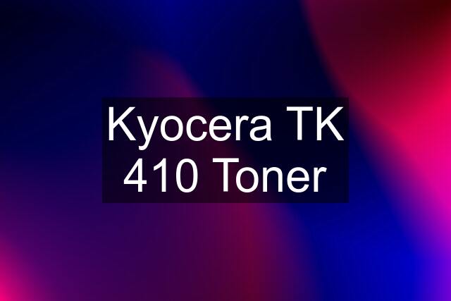 Kyocera TK 410 Toner