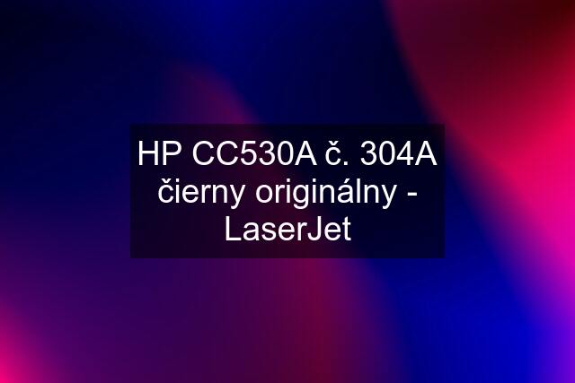 HP CC530A č. 304A čierny originálny - LaserJet