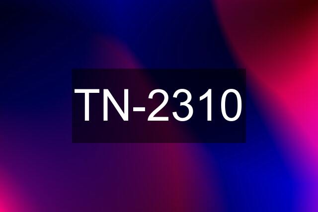 TN-2310