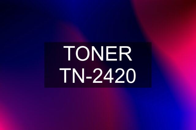 TONER TN-2420