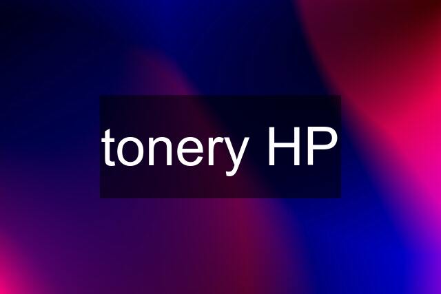 tonery HP