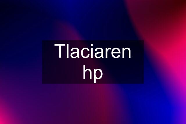 Tlaciaren hp