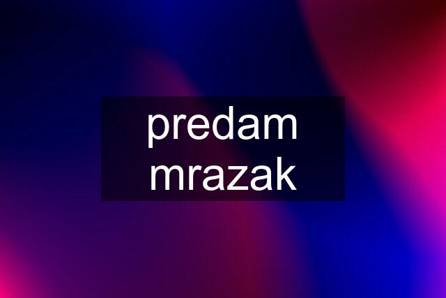 predam mrazak