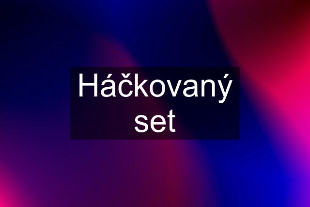 Háčkovaný set