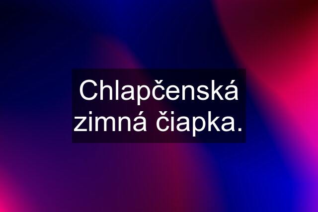 Chlapčenská zimná čiapka.