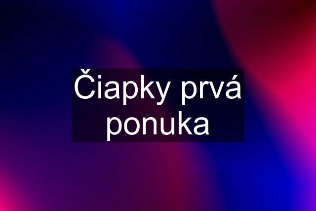 Čiapky prvá ponuka