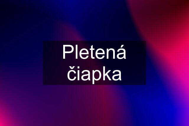 Pletená čiapka