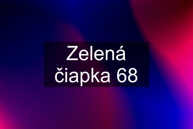 Zelená čiapka 68